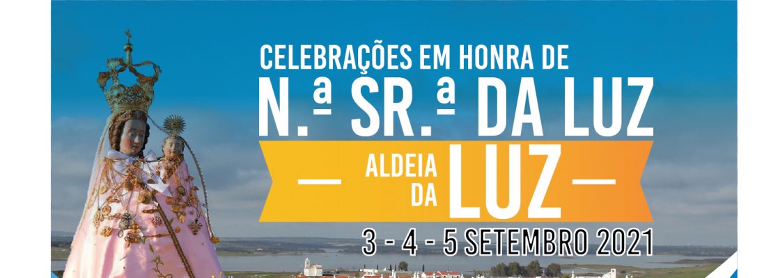 Aldeia da Luz – Celebrações em Honra de N.ª Sr.ª da Luz