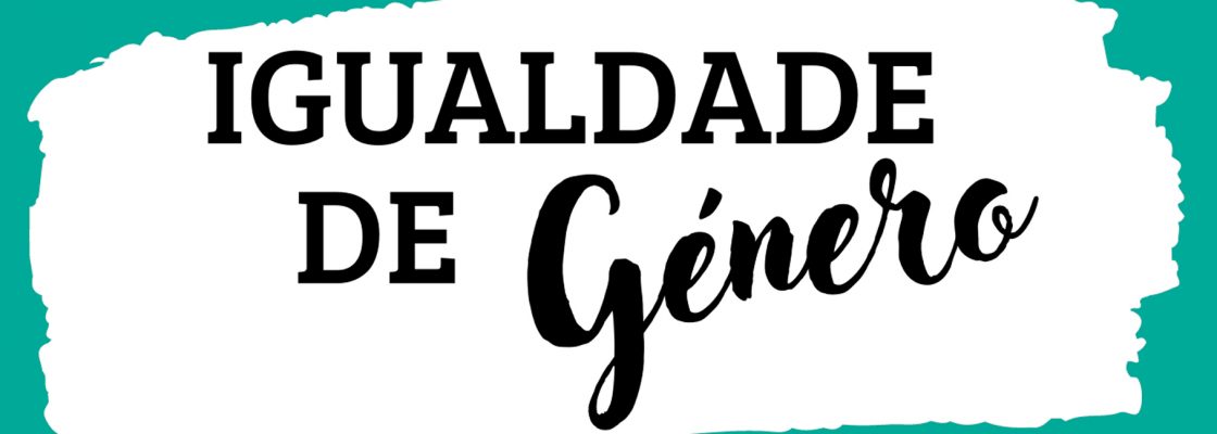 Ação de Sensibilização – Igualdade de Género