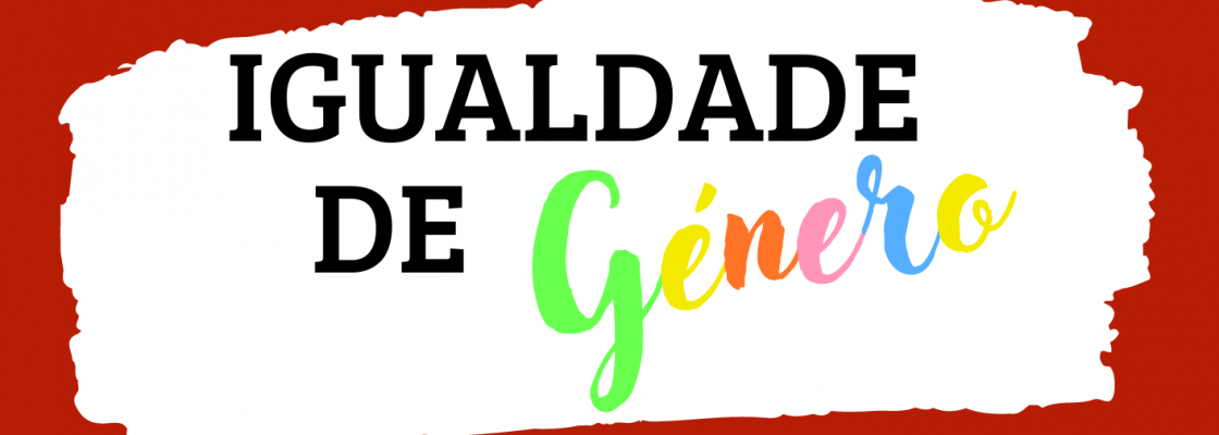 Workshop – Igualdade de Género