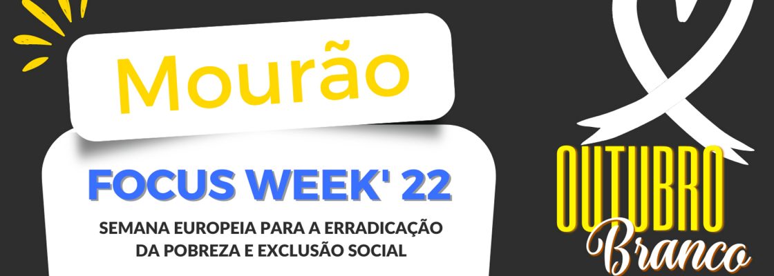 Focus Week – Semana Europeia para a Erradicação da Pobreza e Exclusão Social