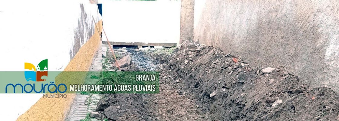 Granja – Melhoramento Águas Pluviais