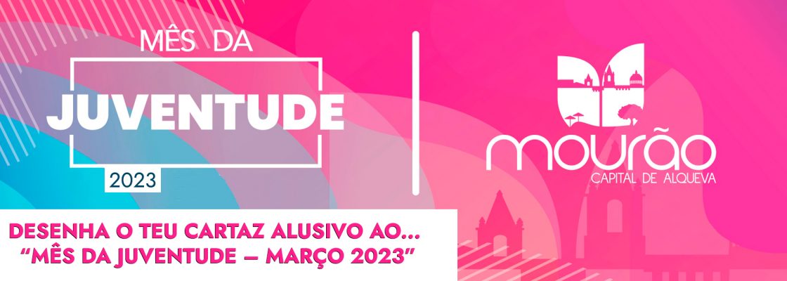 Desenha o teu cartaz alusivo ao… “Mês da Juventude – março 2023”
