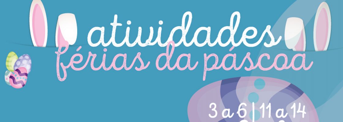 Atividades – Férias da Páscoa