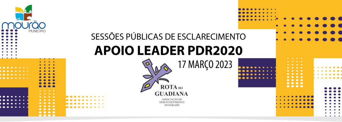 Sessões Públicas de esclarecimento – Apoio LEADER PDR2020