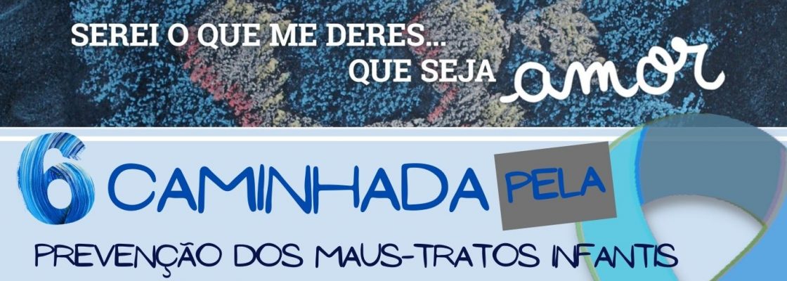 Caminhada pela Prevenção dos Maus-Tratos Infantis
