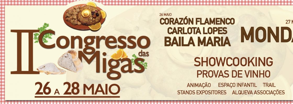 II Congresso das Migas – 26 a 28 de Maio