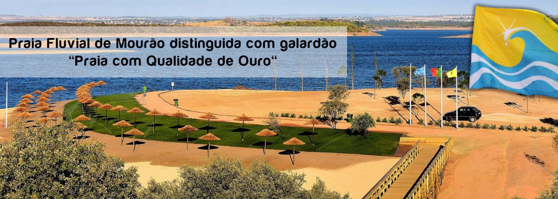 Praia Fluvial de Mourão distinguida com galardão “Praia com Qualidade de Ouro”