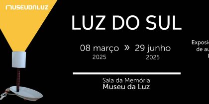 Exposição temporária “Luz do Sul”