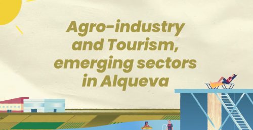 Agro industry and Tourism, emerging sectors in Alqueva (EN)
