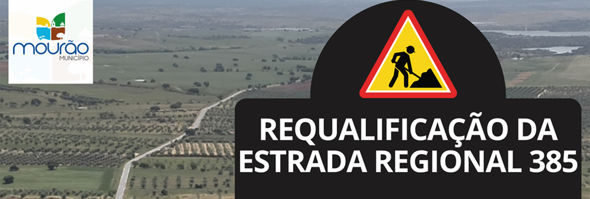 Trabalhos de requalificação da Estrada Regional 385 - Troço Mourão - Granja