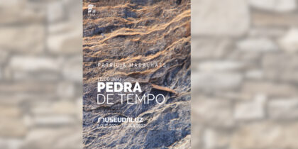 Exposição I (tudo uma) PEDRA DE TEMPO I Museu da Luz